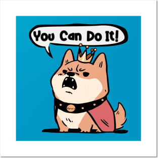 Fat King Shiba You Can Do It Posters and Art